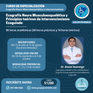 Ecografía Neuro Musculoesquelética y Principios Teóricos de Intervencionismo Ecoguiado