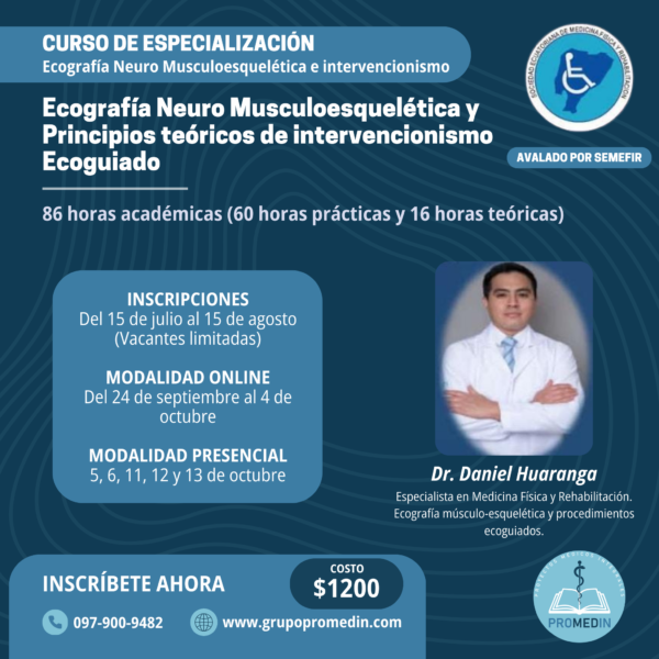 Ecografía Neuro Musculoesquelética y Principios Teóricos de Intervencionismo Ecoguiado